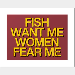 Fish Want Me - Women Fear Me Posters and Art